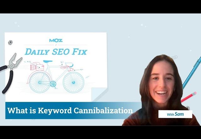 Daily SEO Fix | What is Keyword Cannibalization?