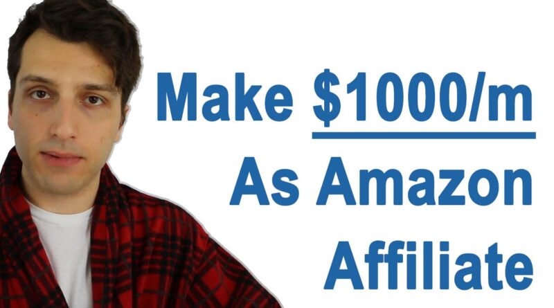 How to: $1000/m Amazon Affiliate Site (Case Study)